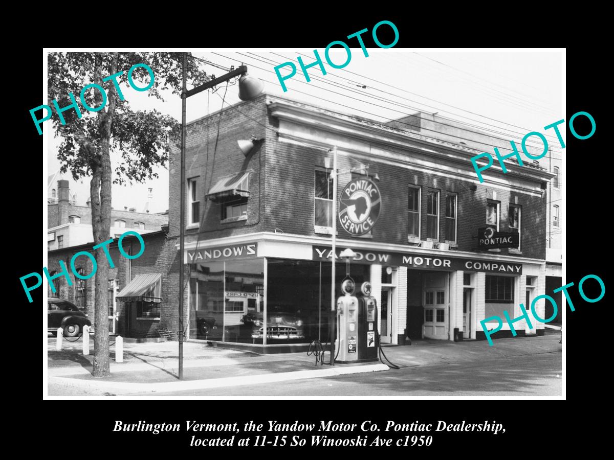 OLD HISTORIC PHOTO OF BURLINGTON VERMONT, YANDOW PONTIAC MOTOR GARAGE 1950 1