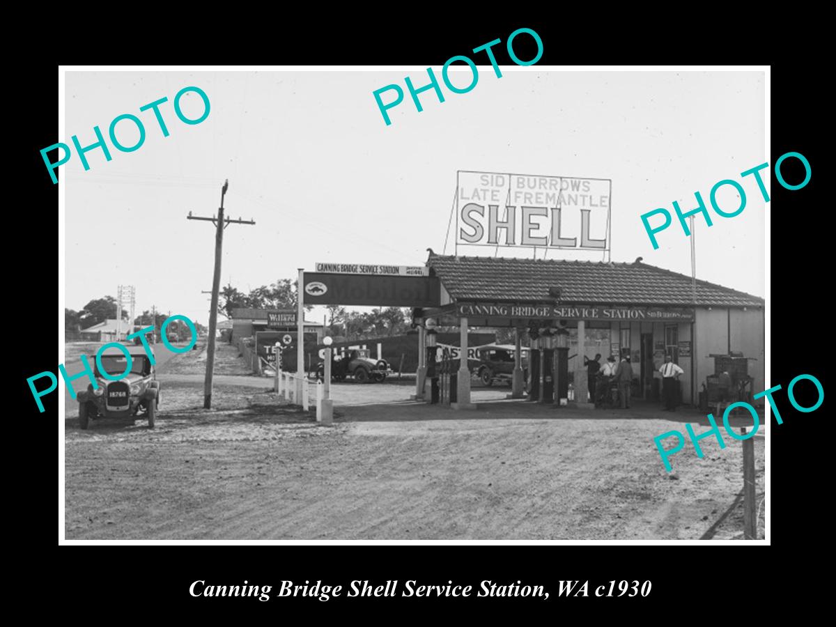 OLD HISTORIC PHOTO OF CANNING WEST AUSTRALIA, SHELL OIL Co PETROL STATION 1930