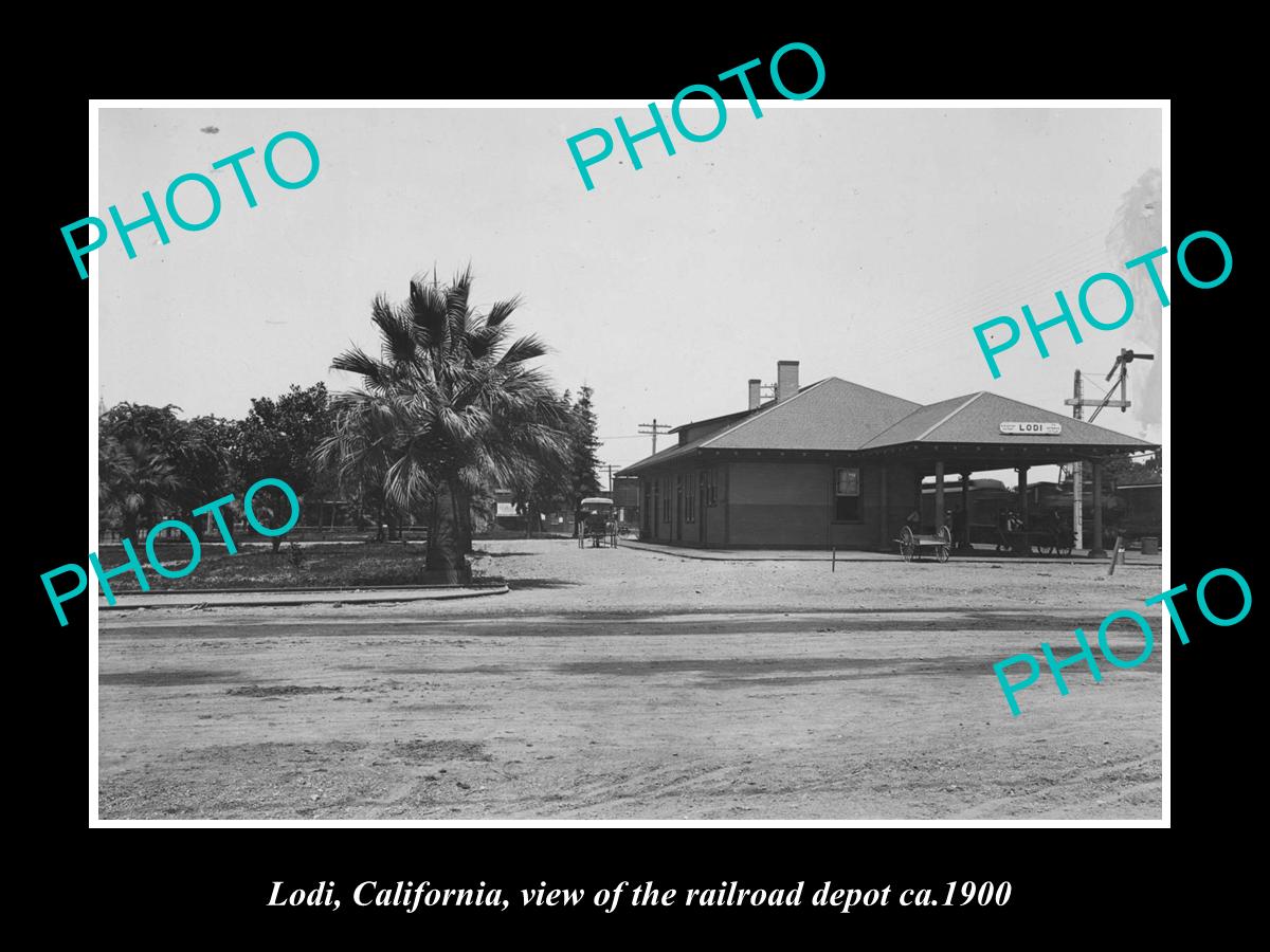 OLD LARGE HISTORIC PHOTO OF LODI CALIFORNIA, VIEW OF THE RAILROAD DEPOT c1900