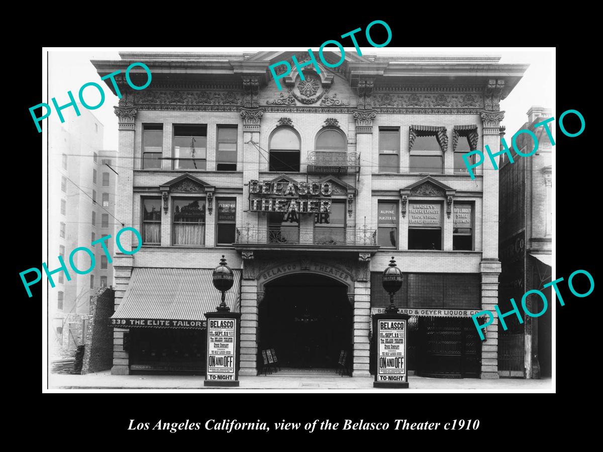 OLD HISTORIC PHOTO OF LOS ANGELES CALIFORNIA, VIEW OF THE BELASCO THEATER c1910