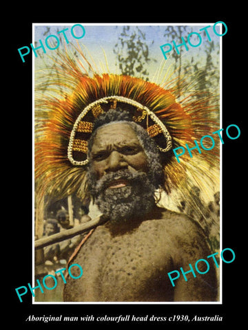 OLD LARGE HISTORIC PHOTO OF AUSTRALIAN ABORIGINAL MAN IN COLOUR HEAD DRESS c1930