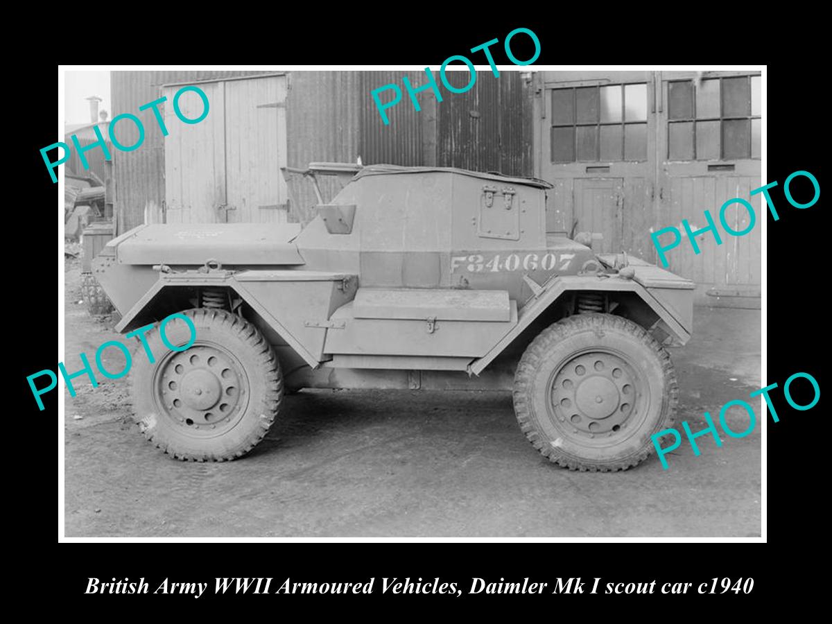 OLD LARGE HISTORIC PHOTO WWII BRITISH MILITARY, DAIMLER SCOUT CAR Mk 1 c1940