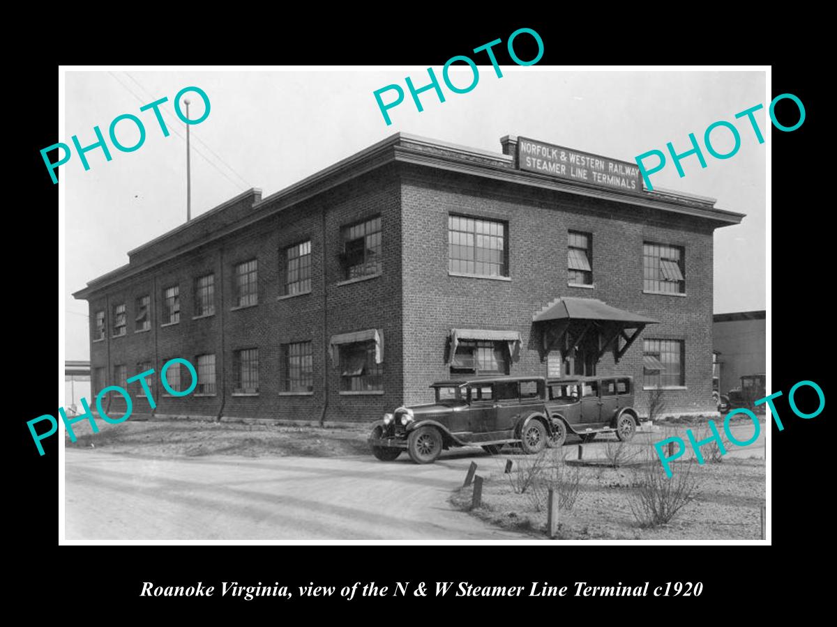 OLD LARGE HISTORIC PHOTO OF ROANOKE VIRGINIA, THE STEAMER LINE TERMINAL c1920