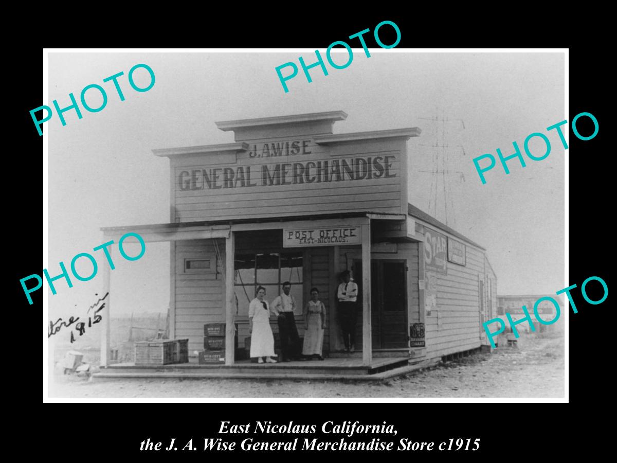 OLD LARGE HISTORIC PHOTO OF EAST NICOLAUS CALIFORNIA, WISE GENERAL STORE c1915