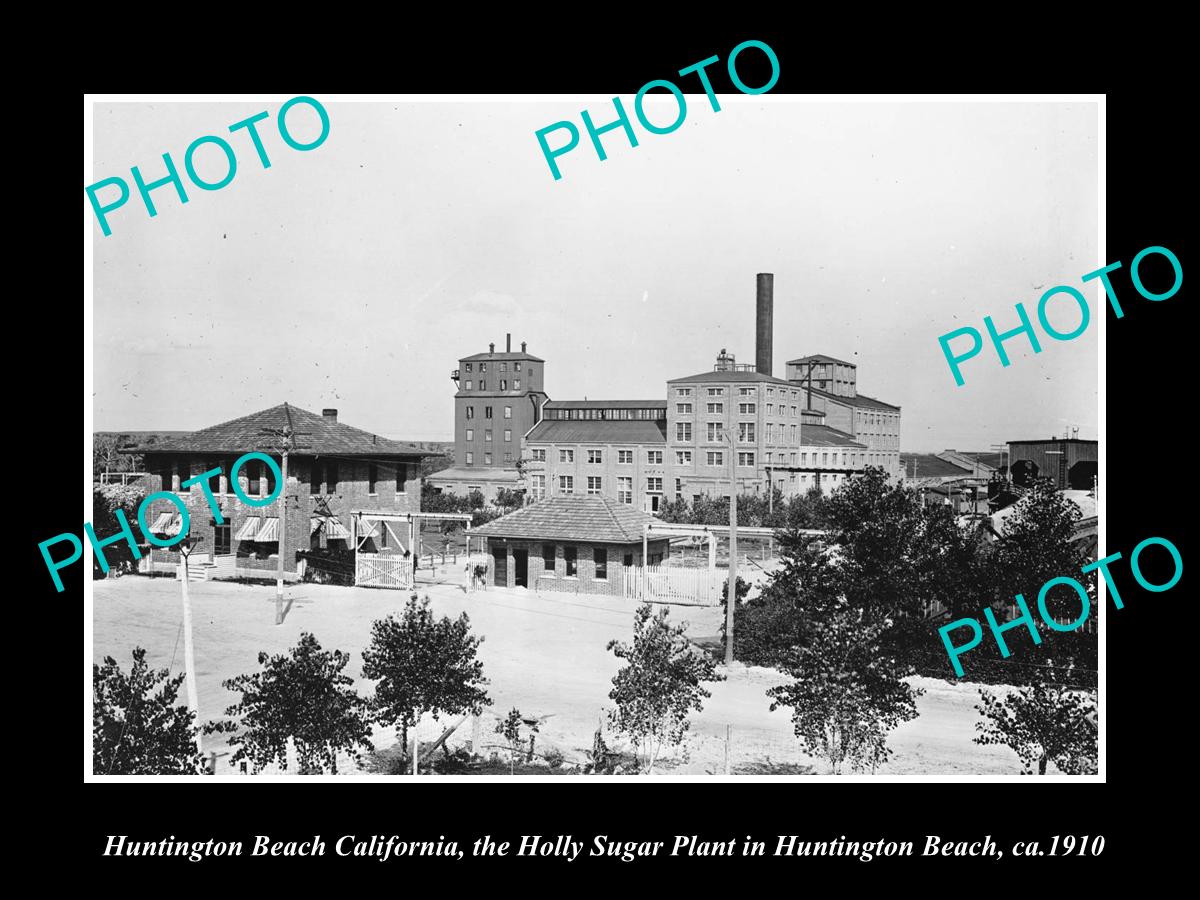 OLD LARGE HISTORIC PHOTO OF HUNTINGTON BEACH CALIFORNIA, THE SUGAR PLANT c1910