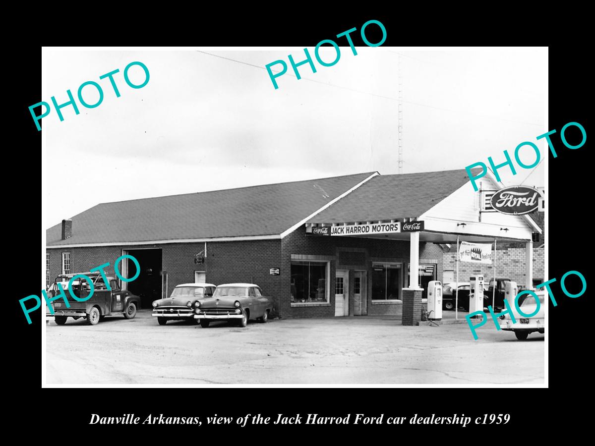 OLD LARGE HISTORIC PHOTO OF DANVILLE ARKANSAS, THE FORD CAR DEALERSHIP 1959