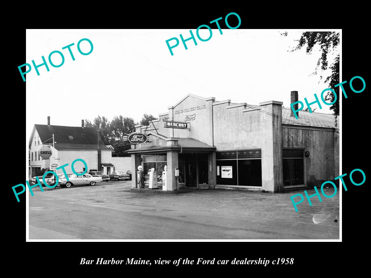 OLD LARGE HISTORIC PHOTO OF BAR HARBOR MAINE, THE FORD CAR DEALERSHIP c1958