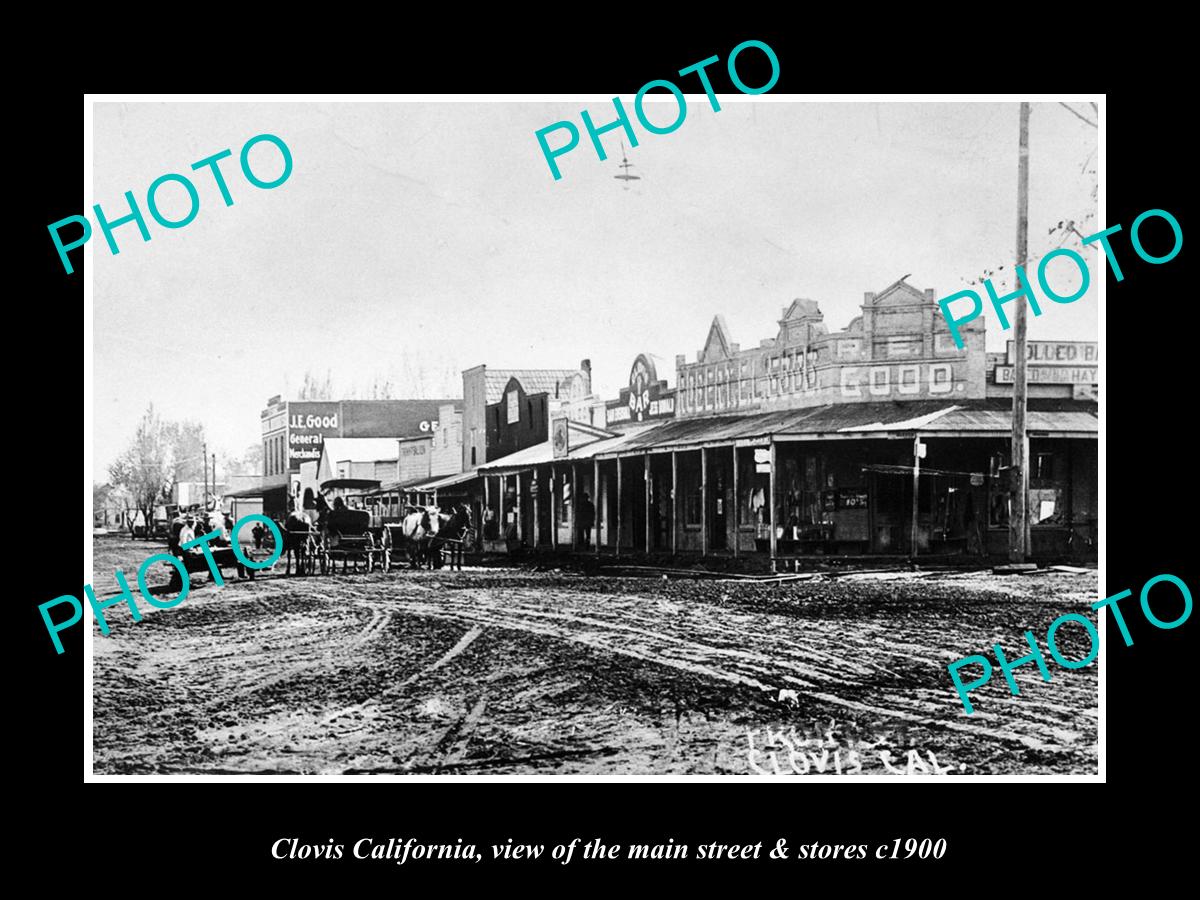 OLD LARGE HISTORIC PHOTO OF CLOVIS CALIFORNIA, THE MAIN STREET & STORES c1900