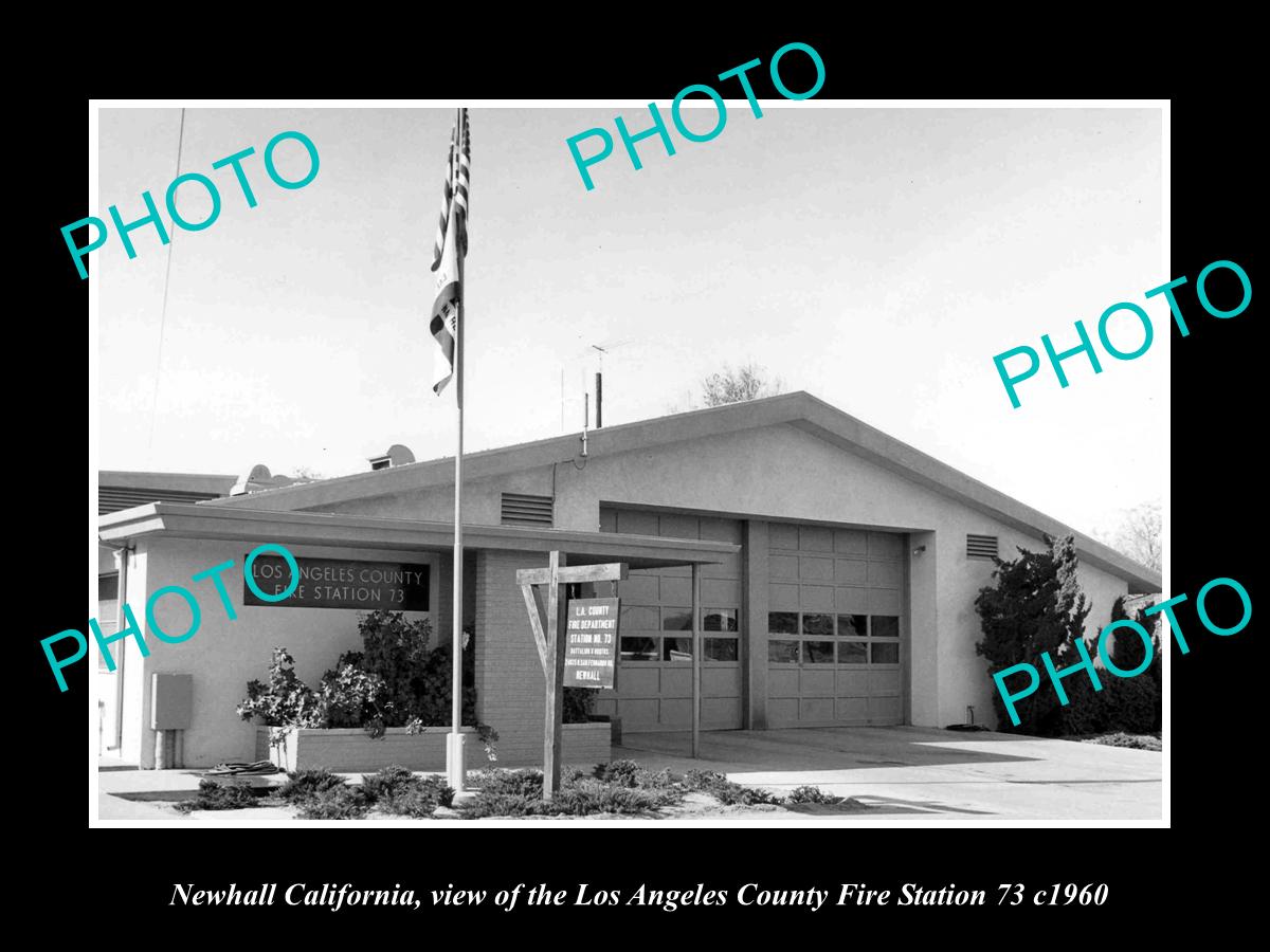 OLD LARGE HISTORIC PHOTO OF NEWHALL CALIFORNIA, VIEW OF THE FIRE DEPARTMENT 1960