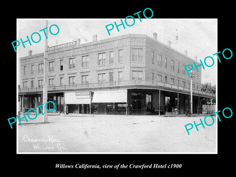 OLD LARGE HISTORIC PHOTO OF WILLOWS CALIFORNIA, VIEW OF THE CRAWFORD HOTEL c1900