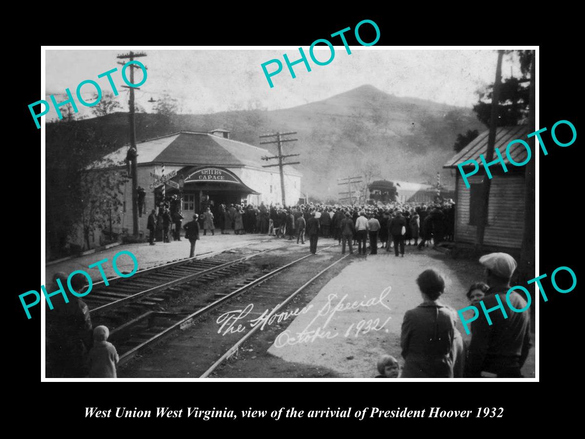 OLD LARGE HISTORIC PHOTO OF WEST UNION WEST VIRGINIA, THE PRESIDENT ARRIVES 1932