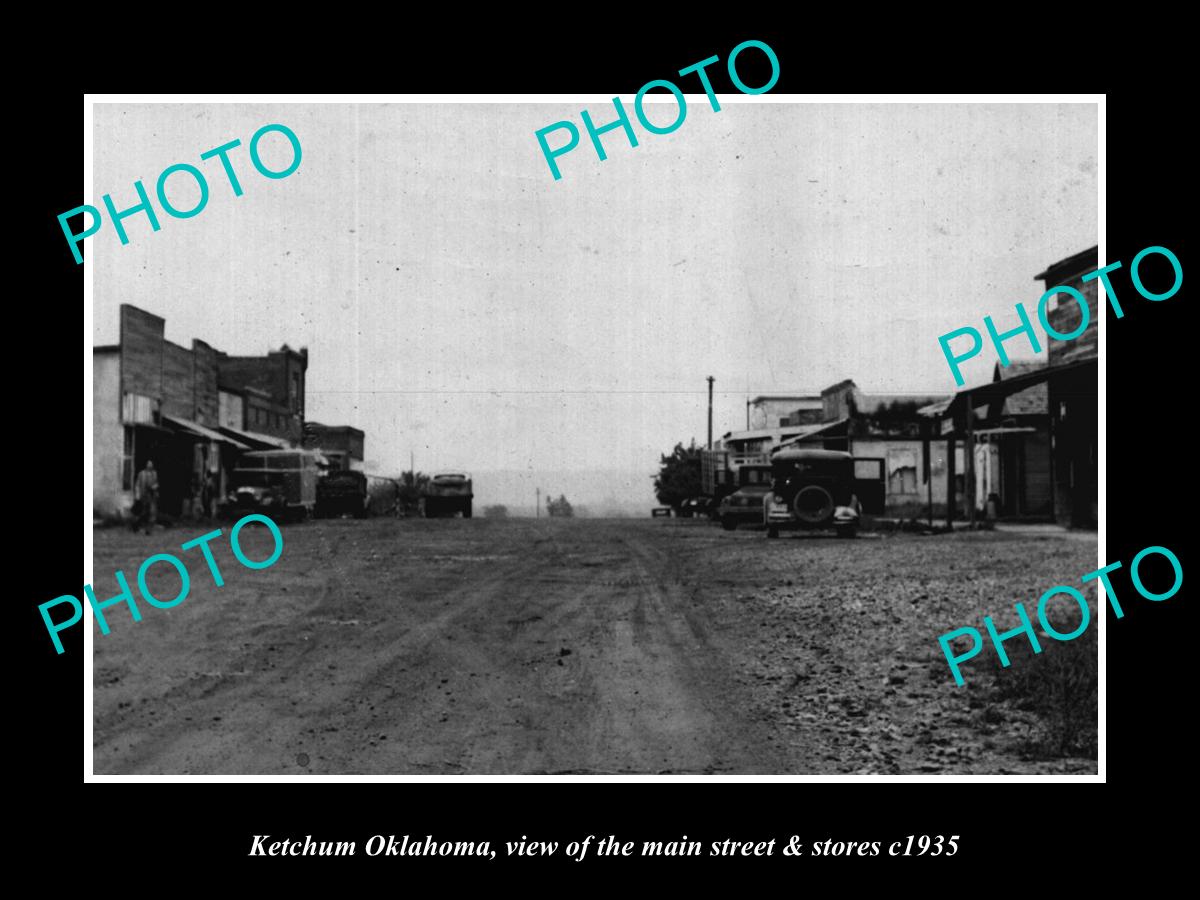 OLD LARGE HISTORIC PHOTO OF KETCHUM OKLAHOMA, THE MAIN STREET & STORES c1935