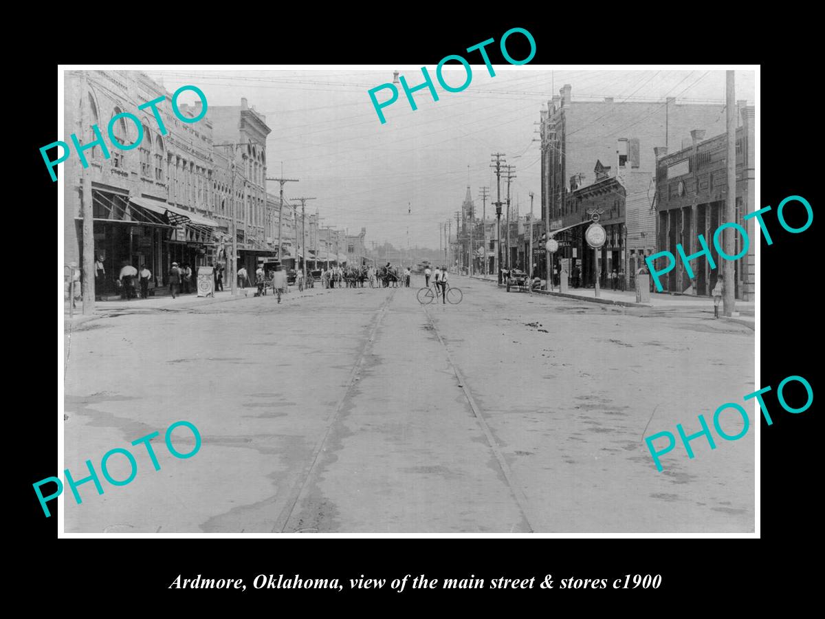 OLD LARGE HISTORIC PHOTO OF ARDMORE OKLAHOMA, THE MAIN STREET & STORES c1900