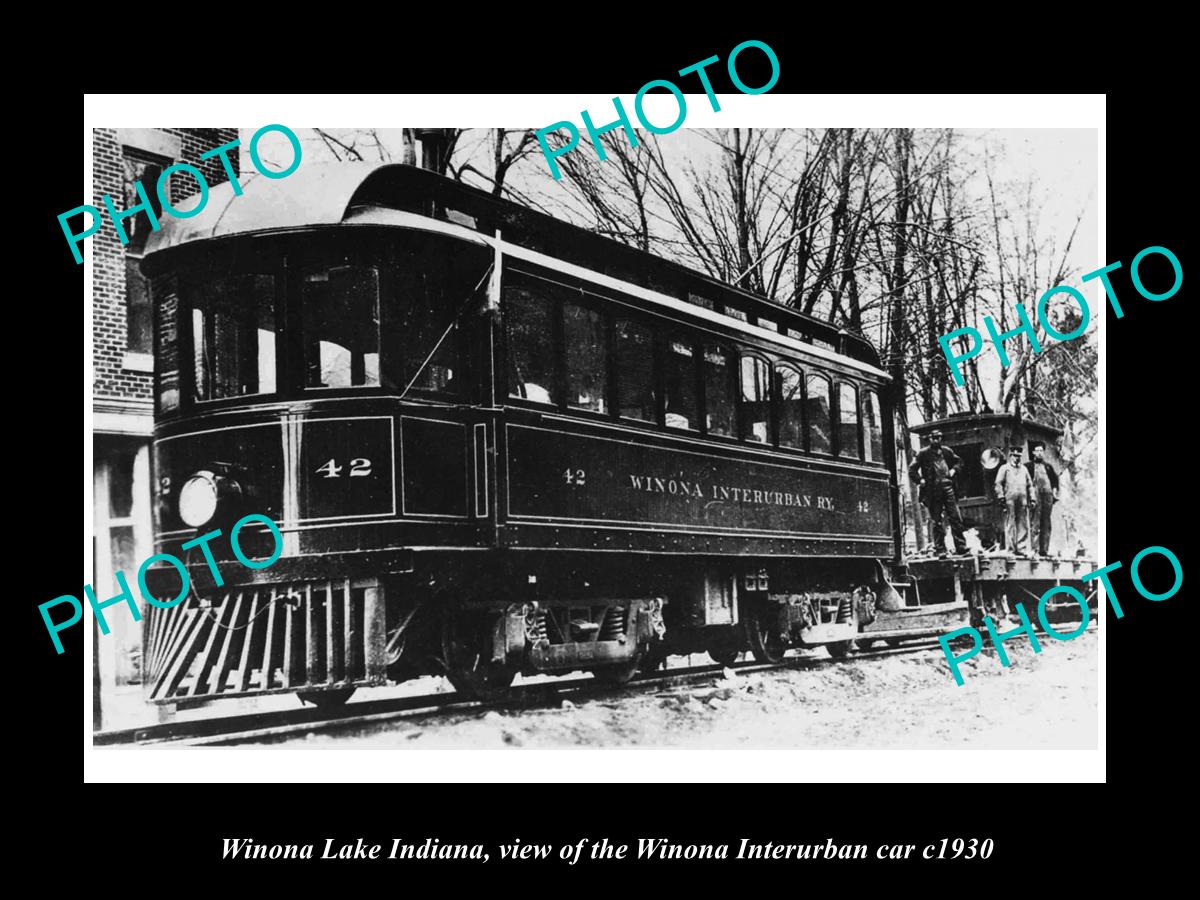 OLD LARGE HISTORIC PHOTO OF WINONA LAKE INDIANA, THE WINONA INTERURBAN CAR c1930