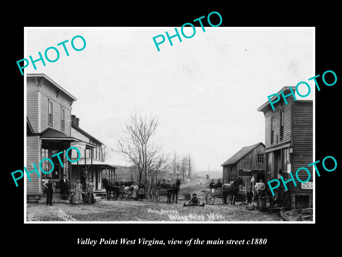 OLD LARGE HISTORIC PHOTO OF VALLEY POINT WEST VIRGINIA, THE MAIN STREET c1880