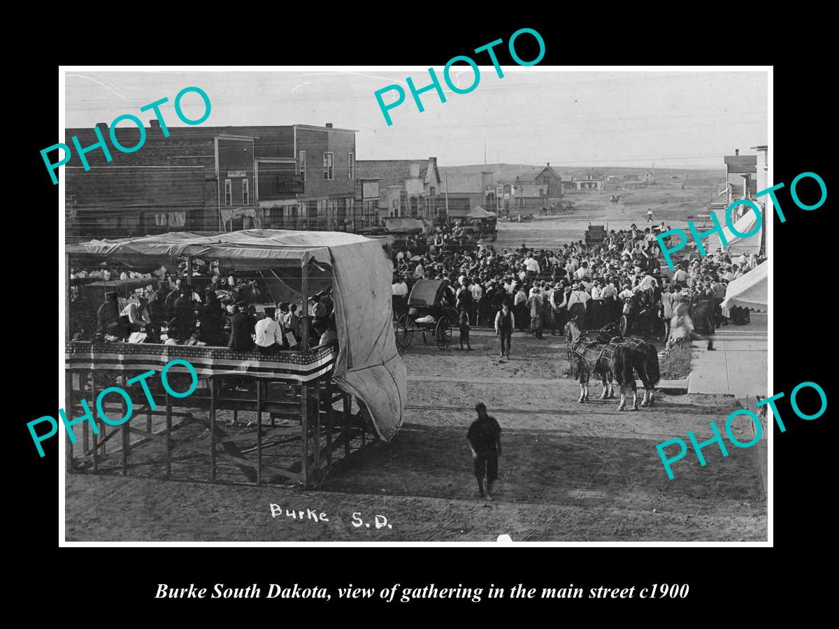 OLD LARGE HISTORIC PHOTO OF BURKE SOUTH DAKOTA, GATHERING ON MAIN STREET c1900