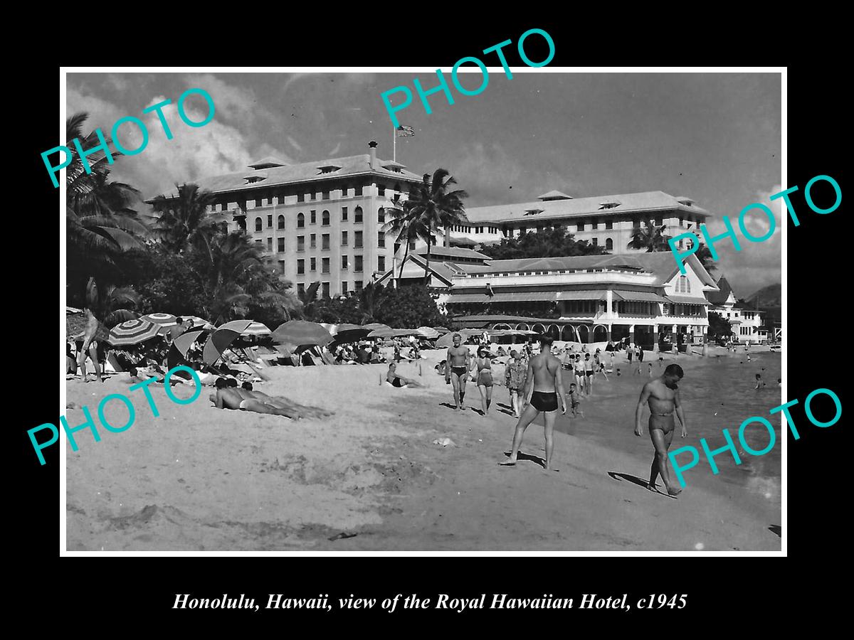 OLD LARGE HISTORIC PHOTO OF HONOLULU HAWAII, THE ROYAL HAWAIIAN HOTEL c1945