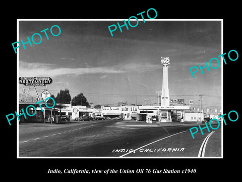 OLD LARGE HISTORIC PHOTO OF INDO CALIFORNIA, THE UNION OIL 76 GAS STATION c1940