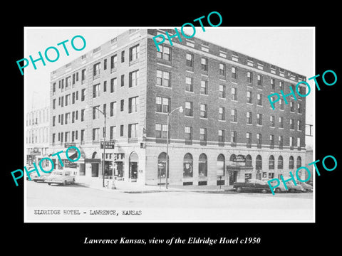 OLD LARGE HISTORIC PHOTO OF LAWRENCE KANSAS, VIEW OF THE ELDRIDGE HOTEL c1950