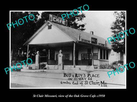 OLD LARGE HISTORIC PHOTO OF St CLAIR MISSOURI, THE OAK GROVE CAFE c1950