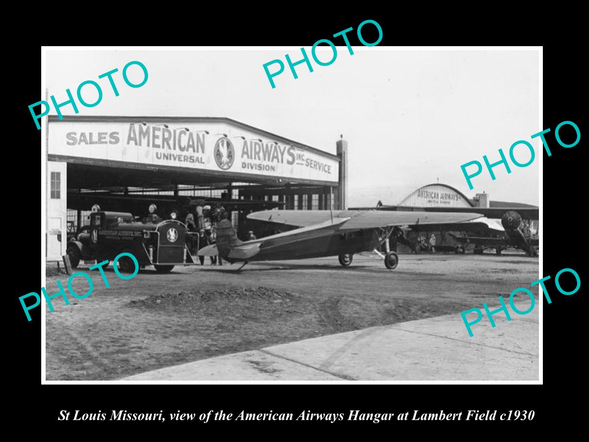 OLD LARGE HISTORIC PHOTO OF St LOUIS MISSOURI, THE AMERICAN AIRWAYS HANGAR c1930