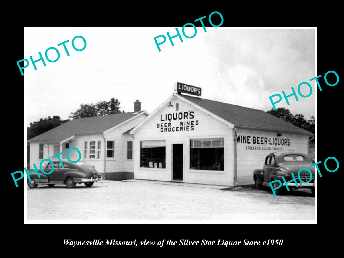 OLD LARGE HISTORIC PHOTO OF WAYNESVILLE MISSOURI, SILVER STAR LIQUOR STORE c1950