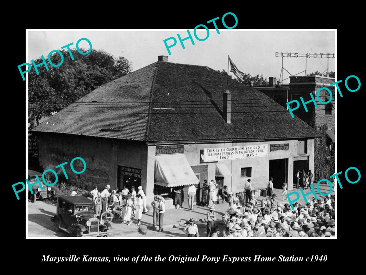 OLD LARGE HISTORIC PHOTO OF MARYSVILLE KANSAS, THE PONY EXPRESS STATION c1940