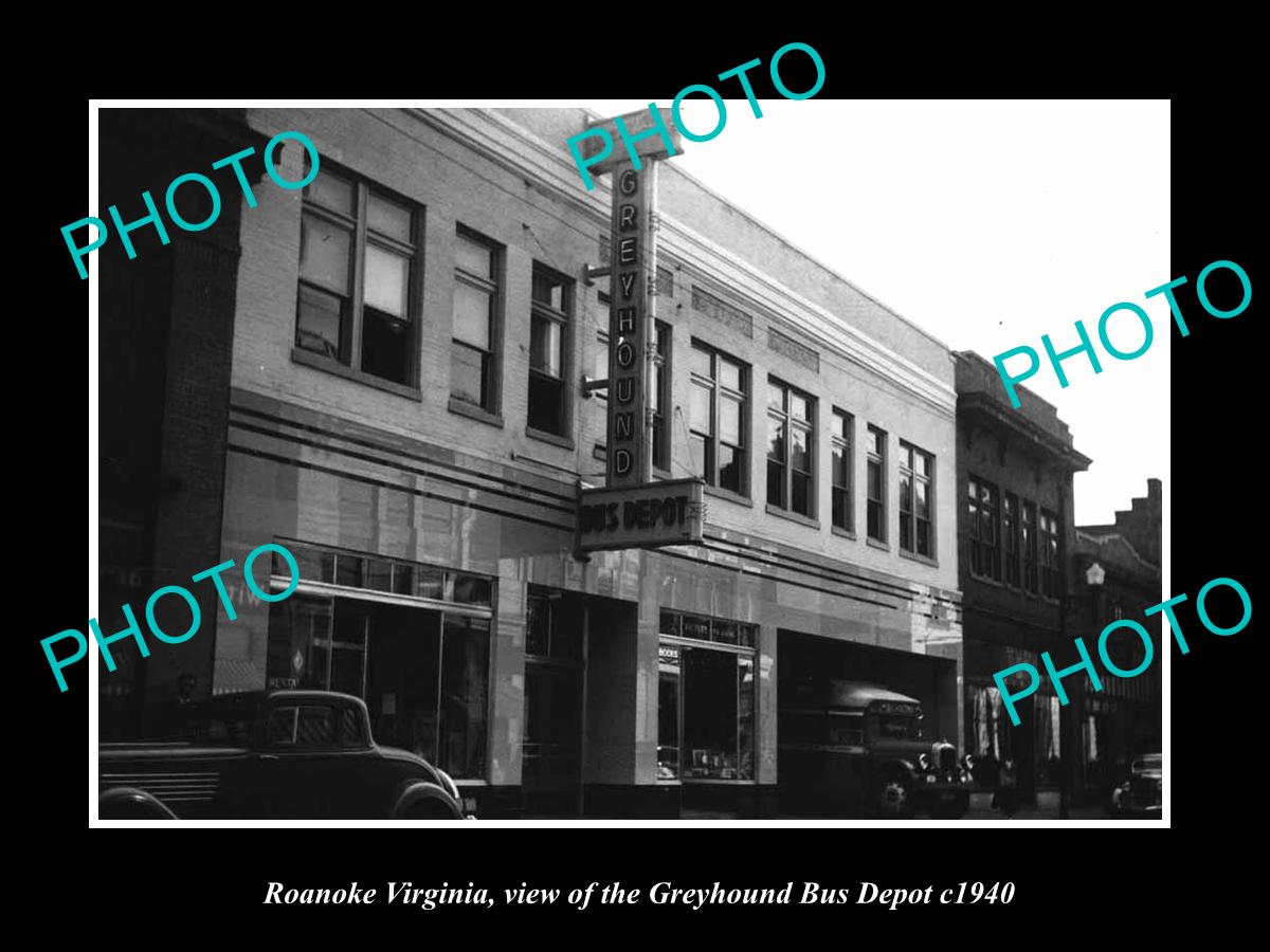 OLD LARGE HISTORIC PHOTO OF ROANOKE VIRGINIA, THE GREYHOUND BUS DEPOT c1940