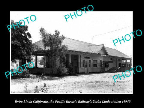 OLD HISTORIC PHOTO OF YORBA LINDA CALIFORNIA PACIFIC ELECTRIC RAILWAY DEPOT 1940