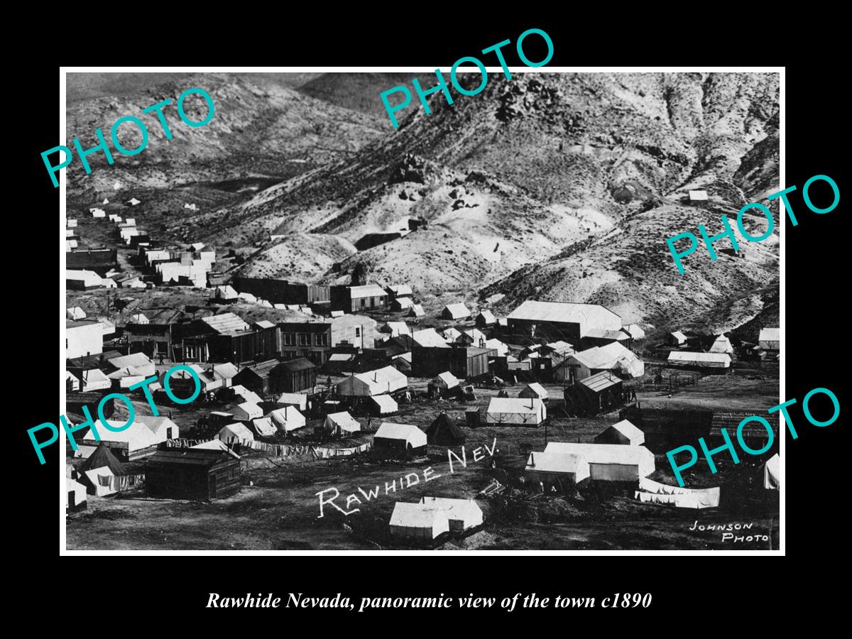 OLD LARGE HISTORIC PHOTO OF RAWHIDE NEVADA, PANORAMA OF THE TOWN c1890