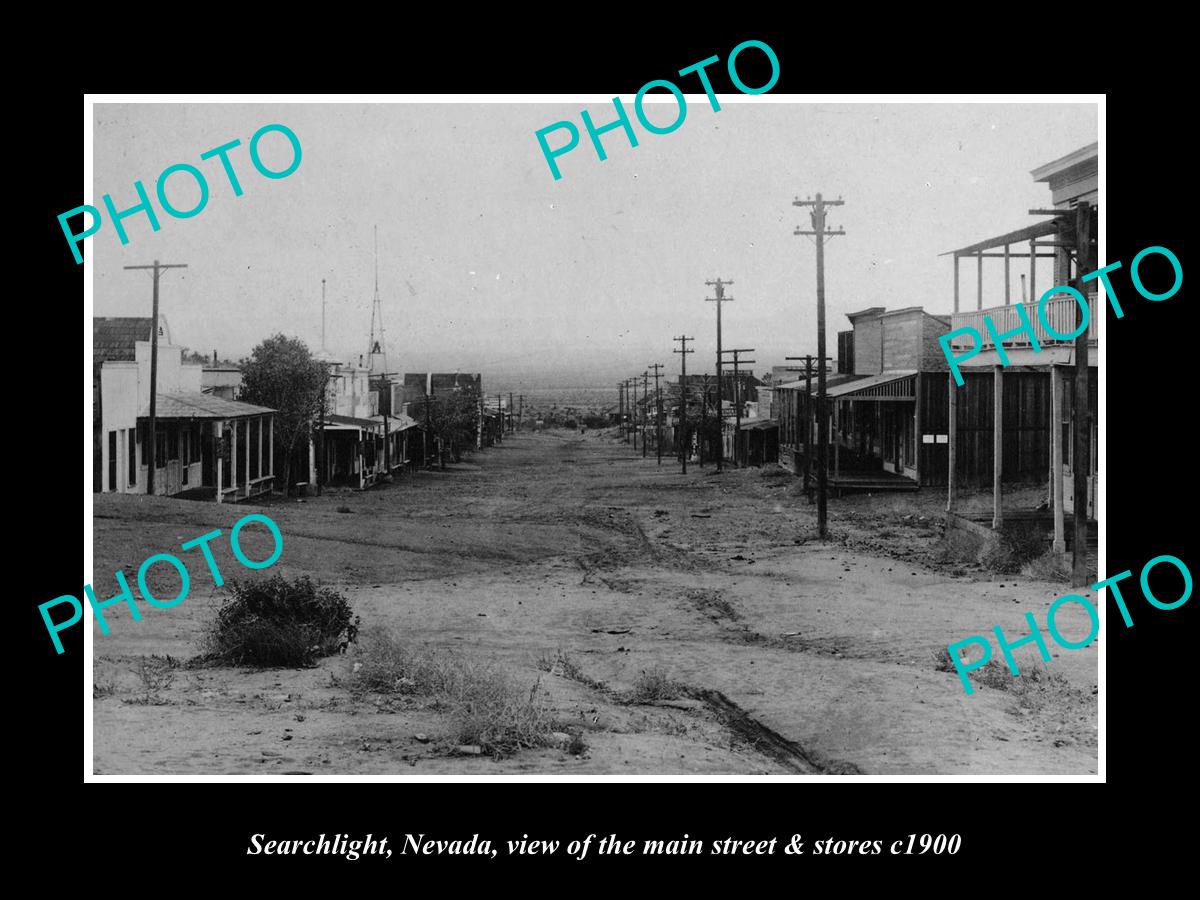 OLD LARGE HISTORIC PHOTO OF SEARCHLIGHT NEVADA, THE MAIN STREET & STORES c1900