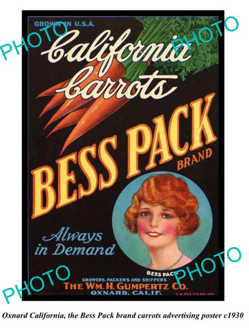 OLD LARGE HISTORIC PHOTO OF OXNARD CALIFORNIA, BESS PACK CARROTS AD POSTER c1930