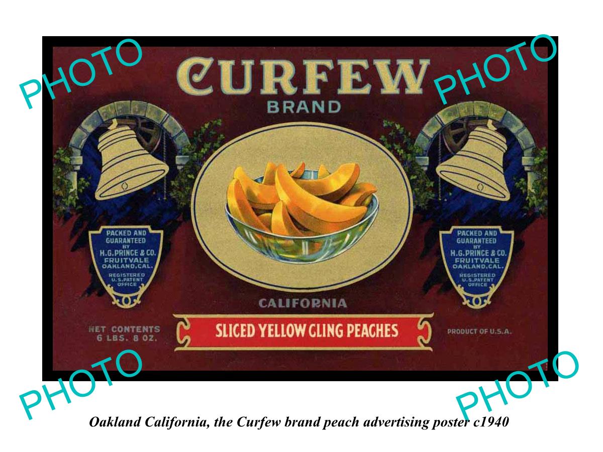 OLD LARGE HISTORIC PHOTO OF OAKLAND CALIFORNIA, CURFEW PEACHES Ad POSTER c1940