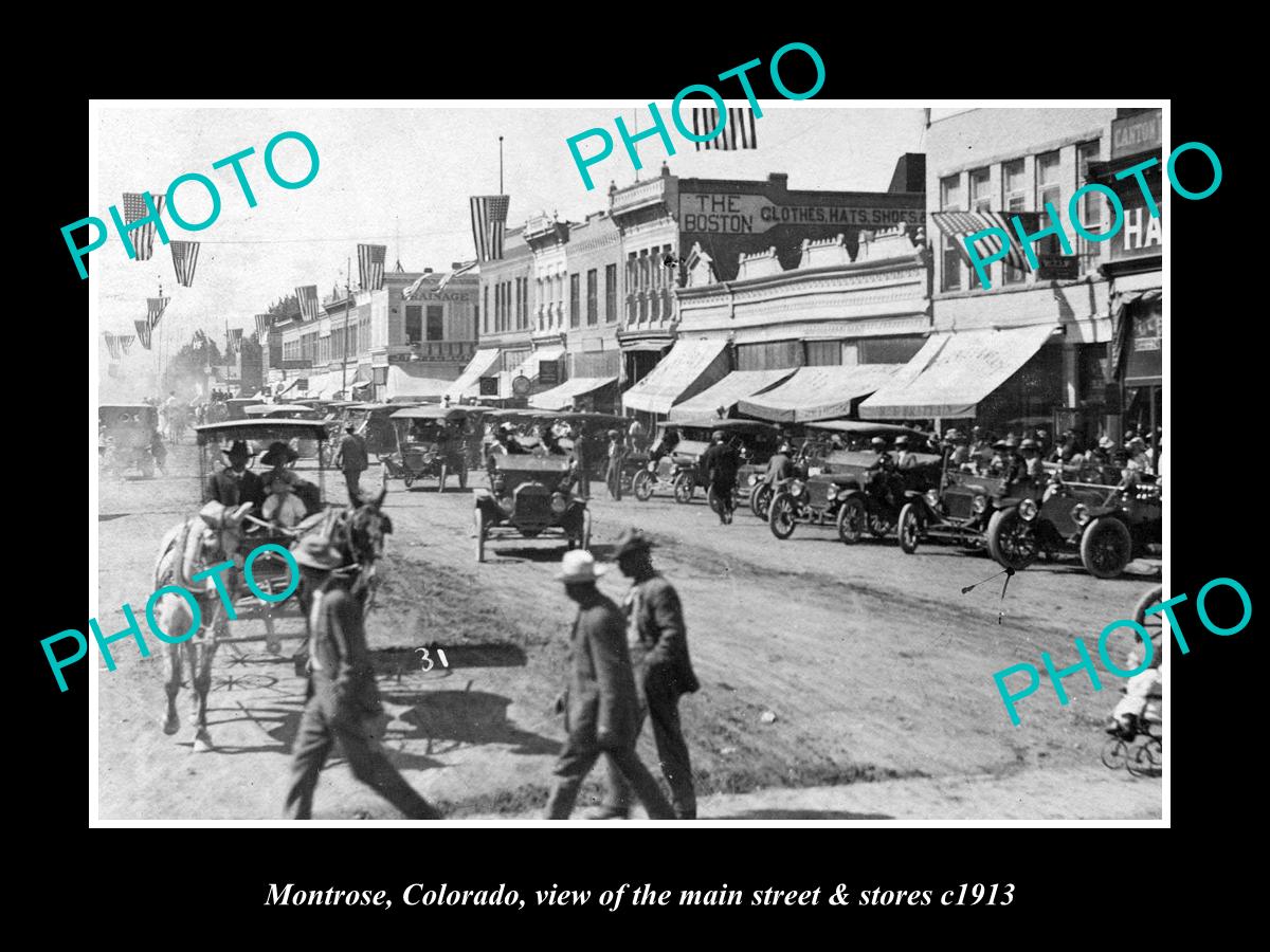 OLD LARGE HISTORIC PHOTO OF MONTROSE COLORADO, THE MAIN STREET & STORES c1913