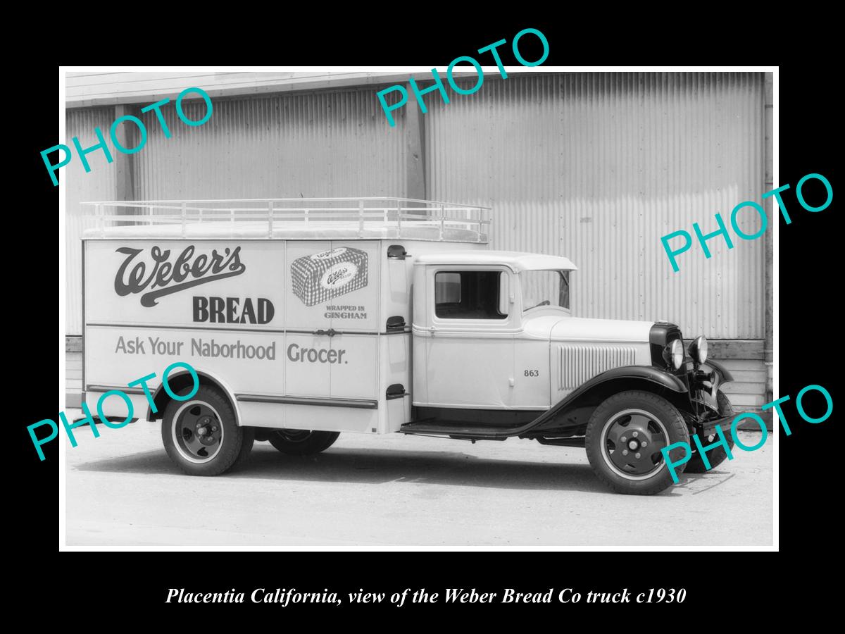 OLD LARGE HISTORIC PHOTO OF PLACENTIA CALIFORNIA, THE WEBERS BREAD TRUCK c1930 2