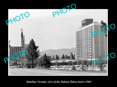 OLD LARGE HISTORIC PHOTO OF STATELINE NEVADA, VIEW OF THE SAHARA TAHOE c1965