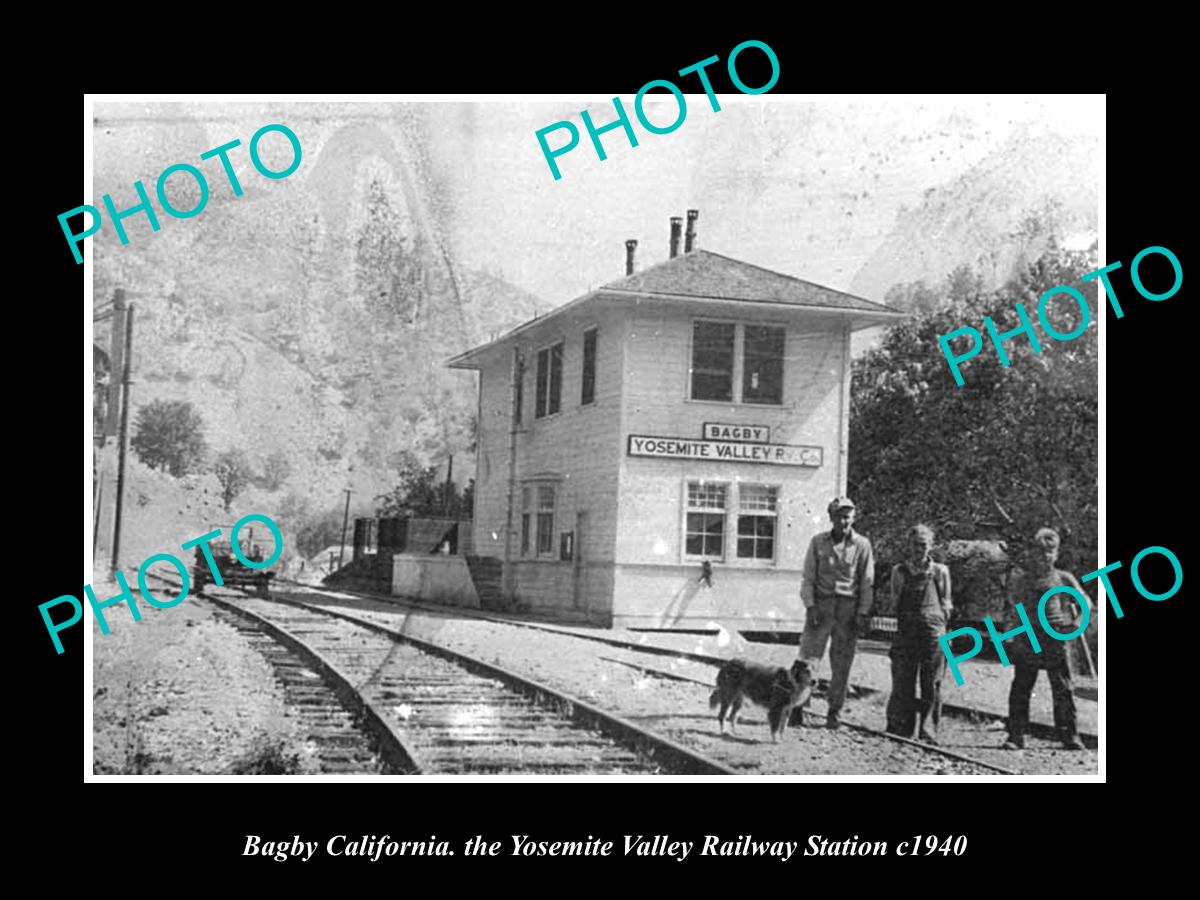 OLD LARGE HISTORIC PHOTO OF BAGBY CALIFORNIA, THE YOSEMITE RAILROAD STATION 1940