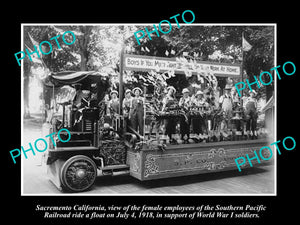 OLD LARGE HISTORIC PHOTO OF SACREMENTO CALIFORNIA, THE RAILROAD WWI FLOAT c1918