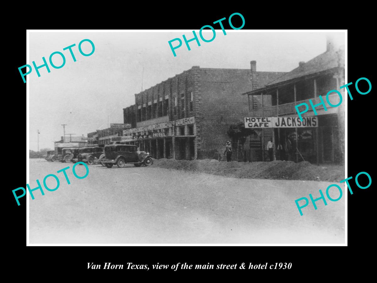 OLD LARGE HISTORIC PHOTO OF VAN HORN TEXAS, THE MAIN STREET & HOTEL c1930