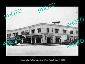 OLD LARGE HISTORIC PHOTO OF VICTORVILLE CALIFORNIA, VIEW OF THE HOTEL SMITH 1930