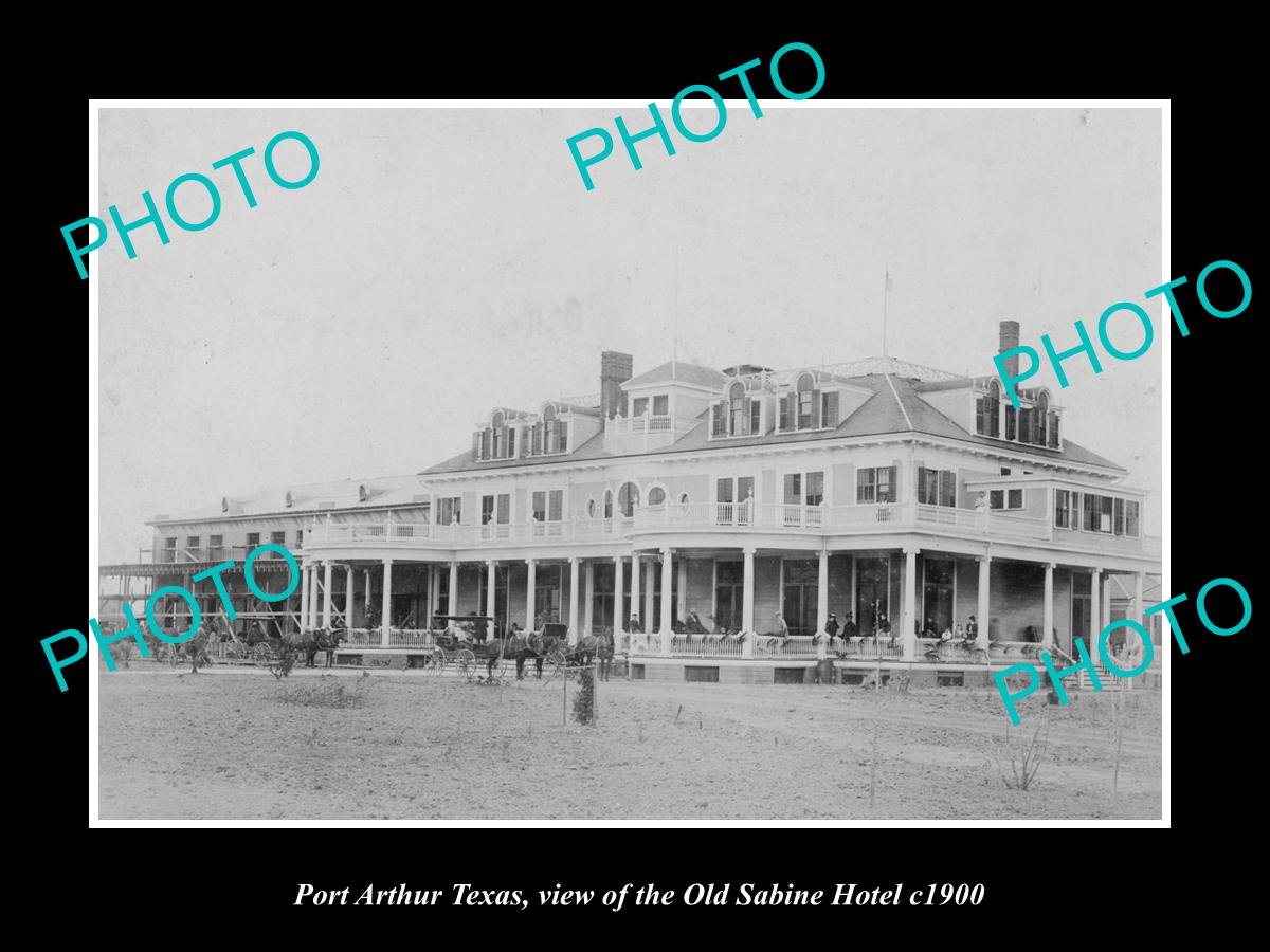 OLD LARGE HISTORIC PHOTO OF PORT ARTHUR TEXAS, THE OLD SABINE HOTEL c1900