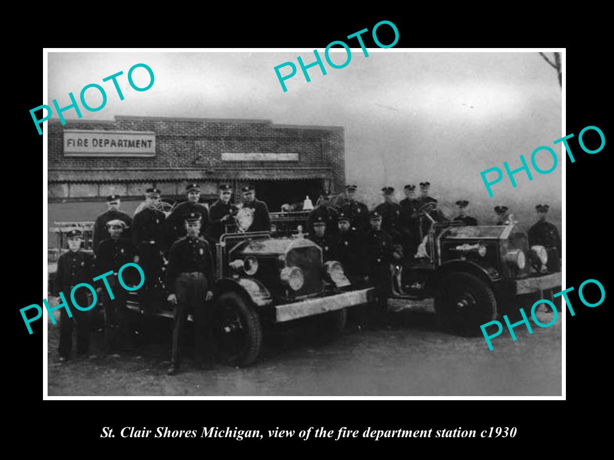 OLD LARGE HISTORIC PHOTO OF St CLAIR SHORE MICHIGAN, THE FIRE DEPARTMENT c1930