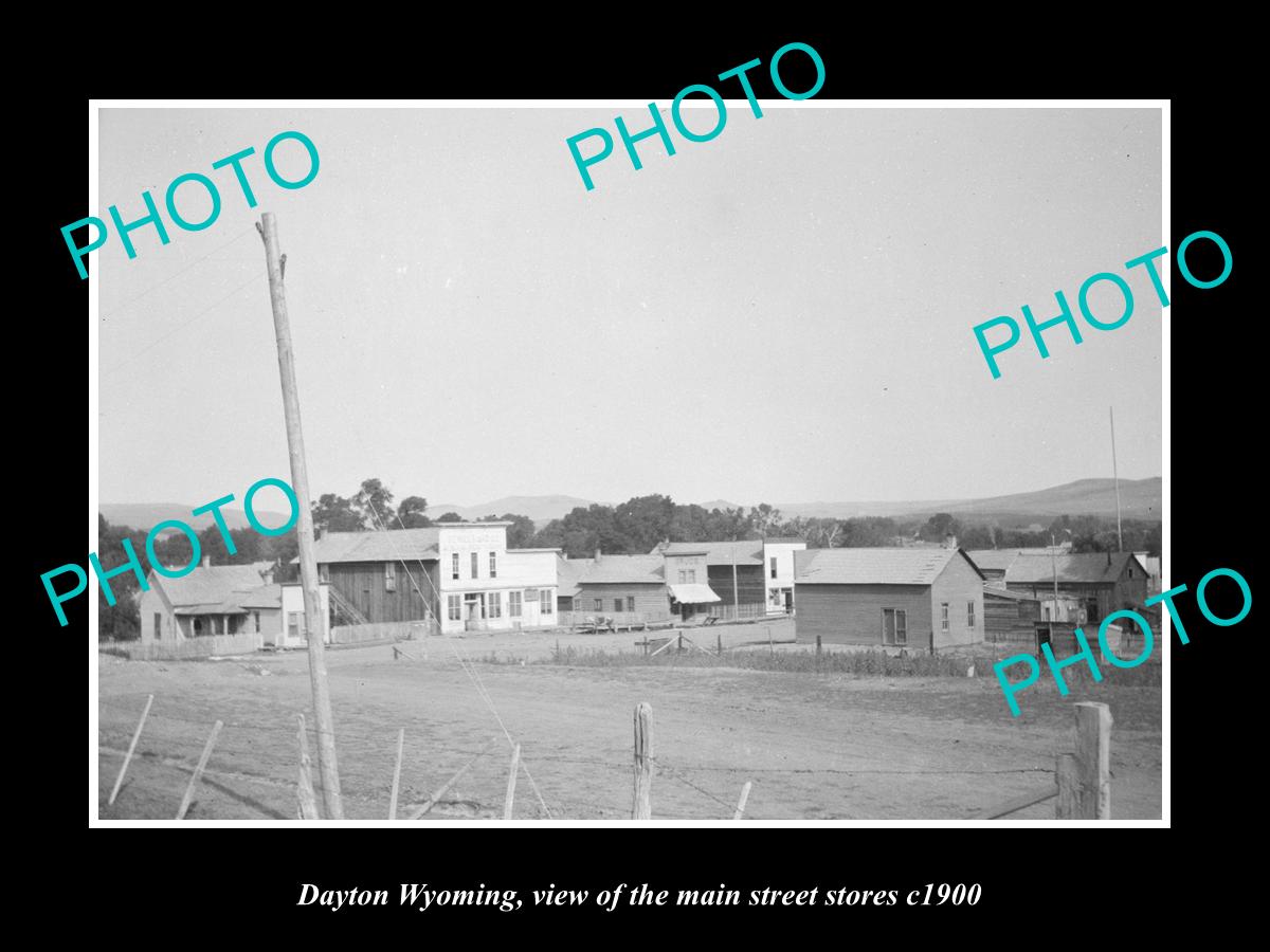 OLD LARGE HISTORIC PHOTO DAYTON WYOMING, VIEW OF THE MAIN STREET & STORES c1900