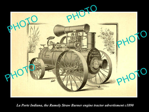 OLD HISTORIC PHOTO OF LA PORTE INDIANA, RUMLEY TRACTOR STRAW BRUNER AD c1890