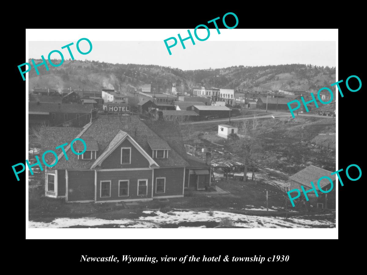 OLD LARGE HISTORIC PHOTO NEWCASTLE WYOMING, VIEW OF THE HOTEL & TOWNSHIP c1930