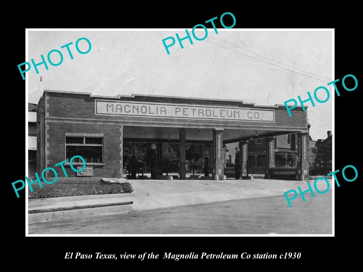 OLD LARGE HISTORIC PHOTO OF EL PASO TEXAS, THE MAGNOLIA PETROL Co STATION c1930