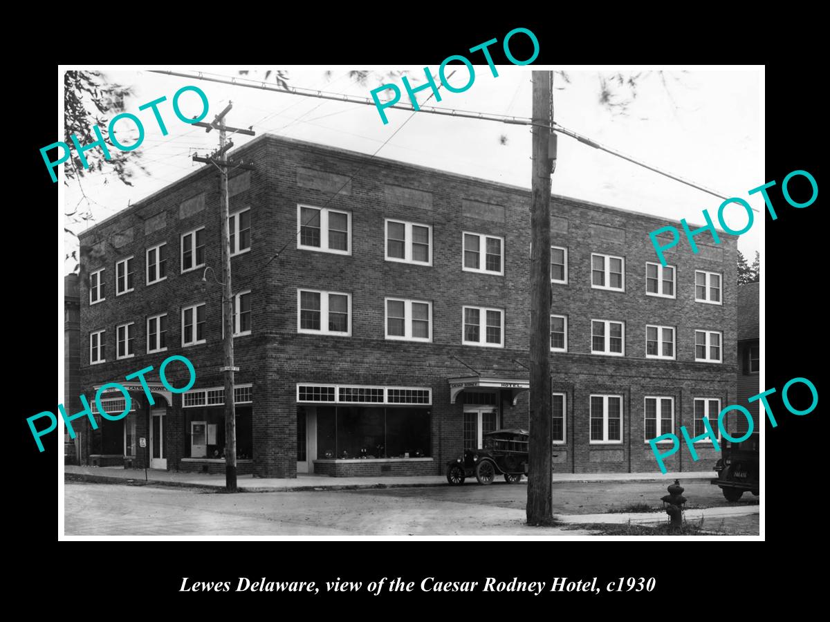 OLD LARGE HISTORIC PHOTO OF LEWES DELAWARE, THE CAESAR RODNEY HOTEL c1930