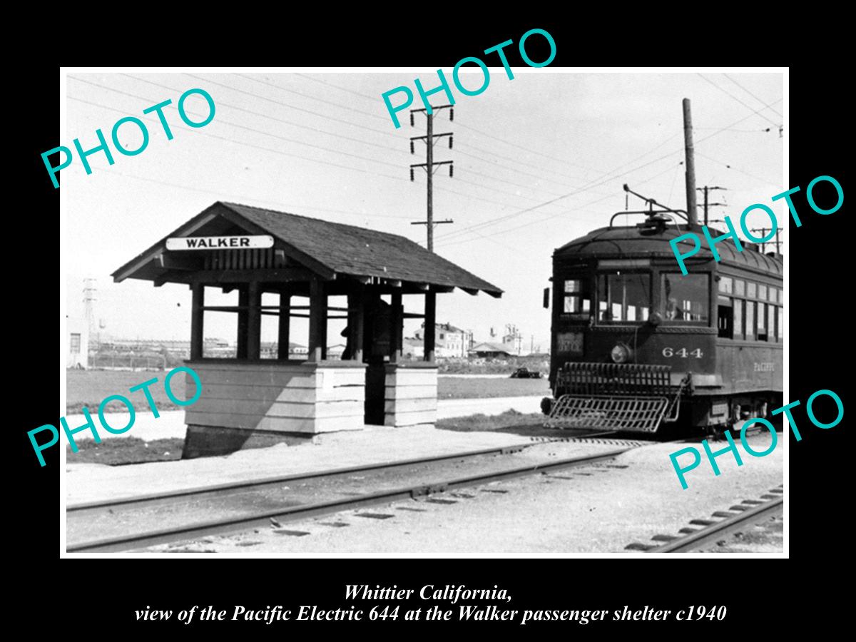 OLD HISTORIC PHOTO OF WHITTIER CALIFORNIA, PACIFIC ELECTRIC WALKER DEPOT c940