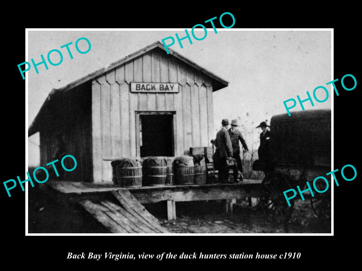 OLD LARGE HISTORIC PHOTO OF BACK BAY VIRGINIA, THE DUCK HUNTERS STATION c1910