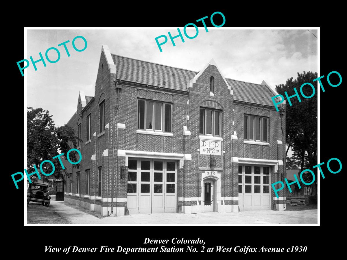 OLD LARGE HISTORIC PHOTO OF DENVER COLORADO, THE No 2 FIRE DEPT STATION c1930